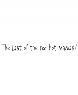 Nancye Williams Red Hot Mamas Wood Mount Stamp E4-0335F